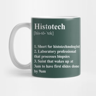 Histotech Funny Definition Laboratory Histotechnologist. dark background Mug